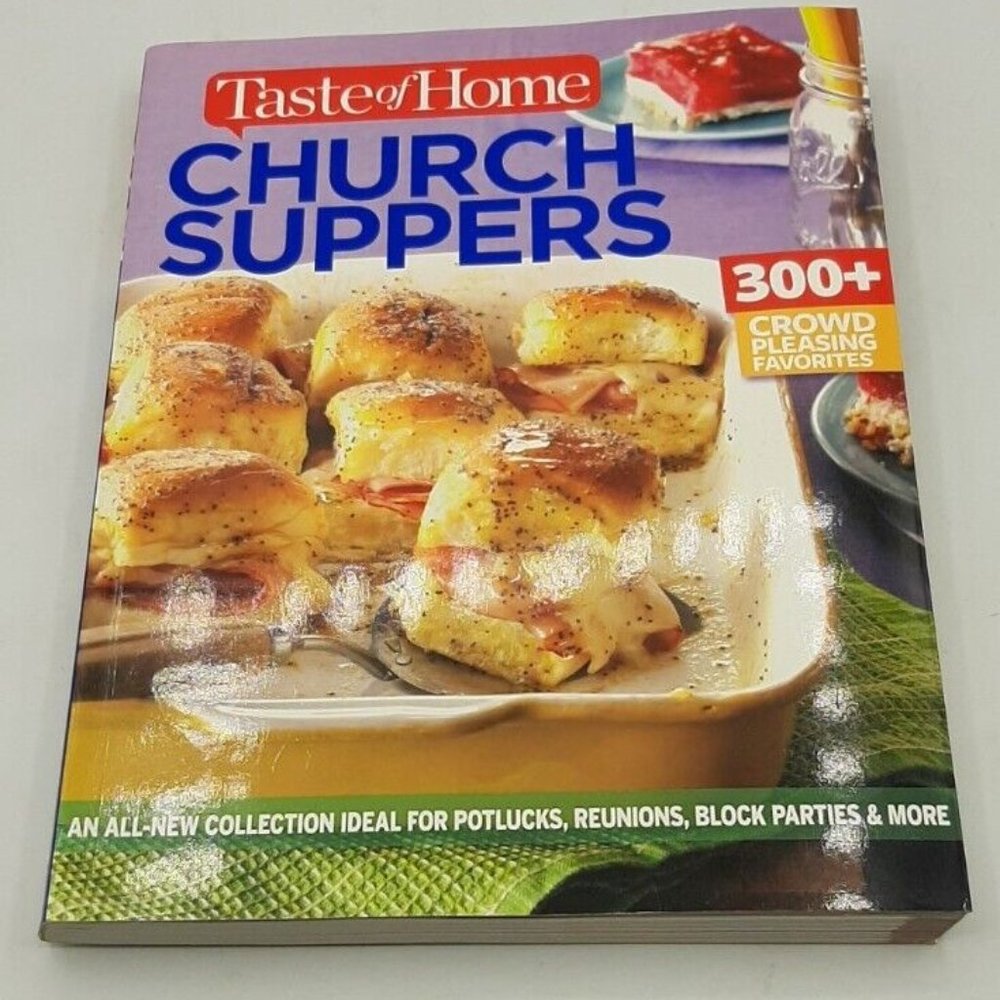 Taste of Home New Church Supper Cookbook Collection of Recipes for Get Togethers